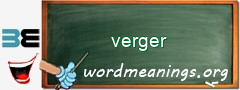 WordMeaning blackboard for verger